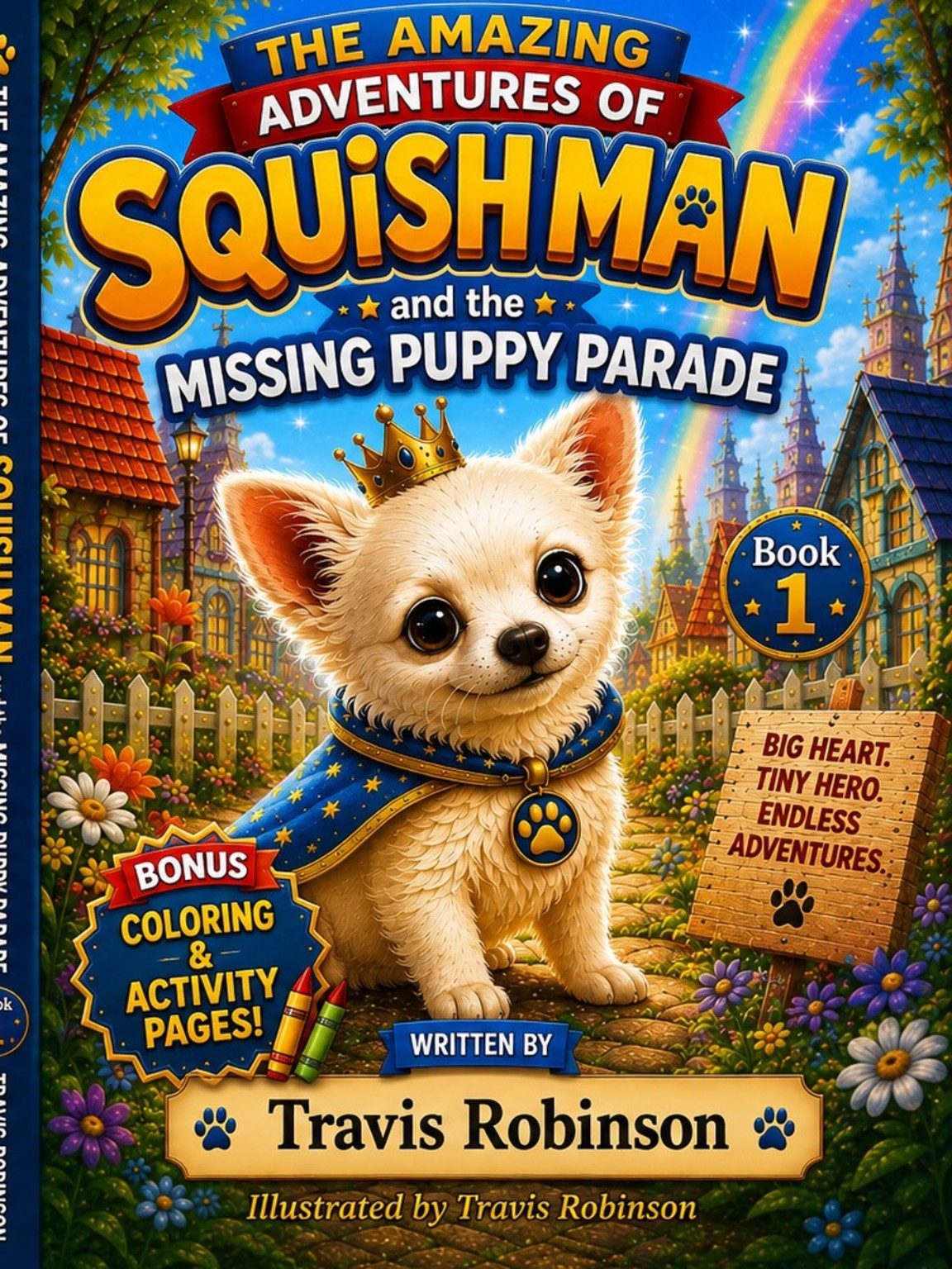 Book 1: Squish Man and the Missing Puppy Parade